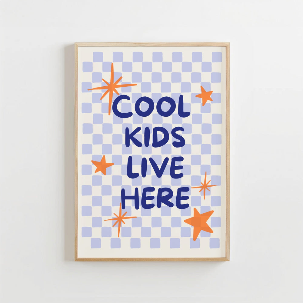 Cool Kids Live Here Poster Kinderkamer | Stoere Tekst Poster of Canvas wanddecoratie