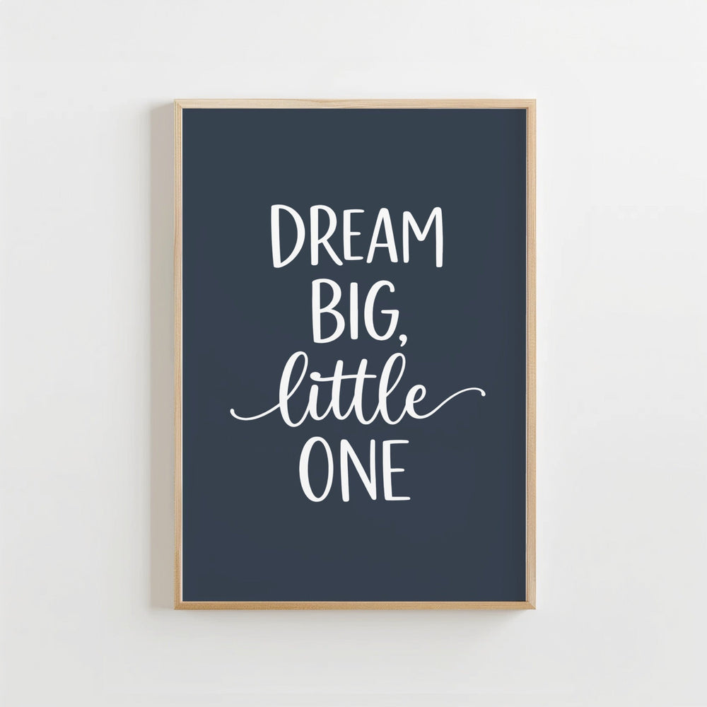 Dream Big Blauw - Kinderkamer Poster of Canvas wanddecoratie