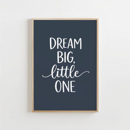 Dream Big Blauw - Kinderkamer Poster of Canvas wanddecoratie